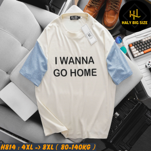 H814-Ao-thun-vai-gan-len-phoi-mau-in-Go-Home-big-size-nam